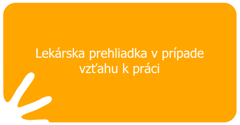 Lekárska prehliadka v prípade vzťahu k práci
