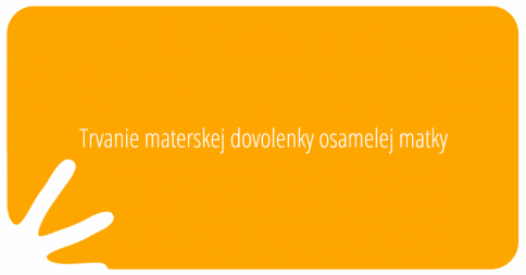 Materská dovolenka osamelej matky