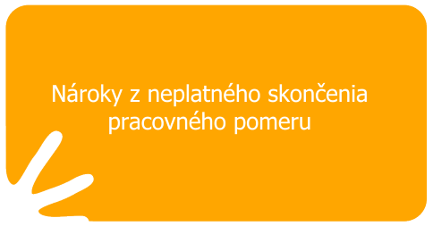 Nároky z neplatného skončenia pracovného pomeru