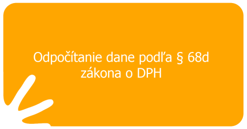 Odpočítanie dane podľa § 68d zákona o DPH