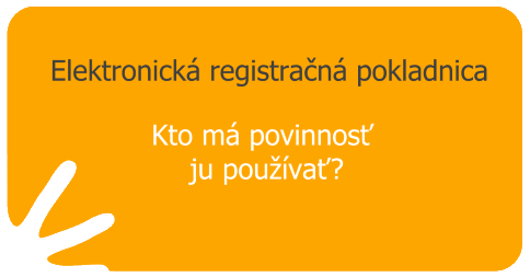 Kto je povinný používať elektronickú registračnú pokladnicu