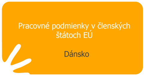 Pracovné podmienky v členských štátoch EÚ - Dánsko