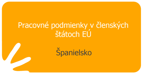 Pracovné podmienky v členských štátoch EÚ - Španielsko