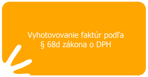 Vyhotovovanie faktúr podľa § 68d zákona o DPH