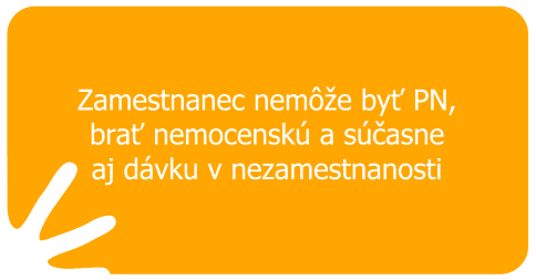 Zamestnanec nemôžete byť PN, brať nemocenskú a súčasne aj dávku v nezamestnanosti