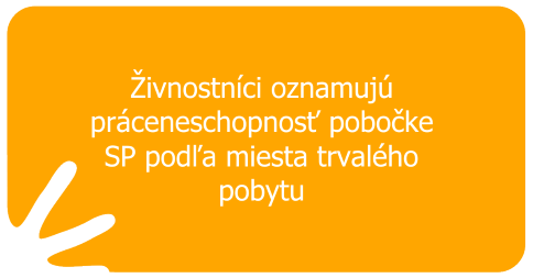Živnostníci oznamujú práceneschopnosť pobočke SP podľa miesta trvalého pobytu