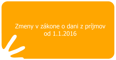 Zmeny v zákone o dani z príjmov od 1.1.2016