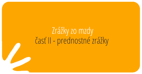 Zrážky zo mzdy – časť II